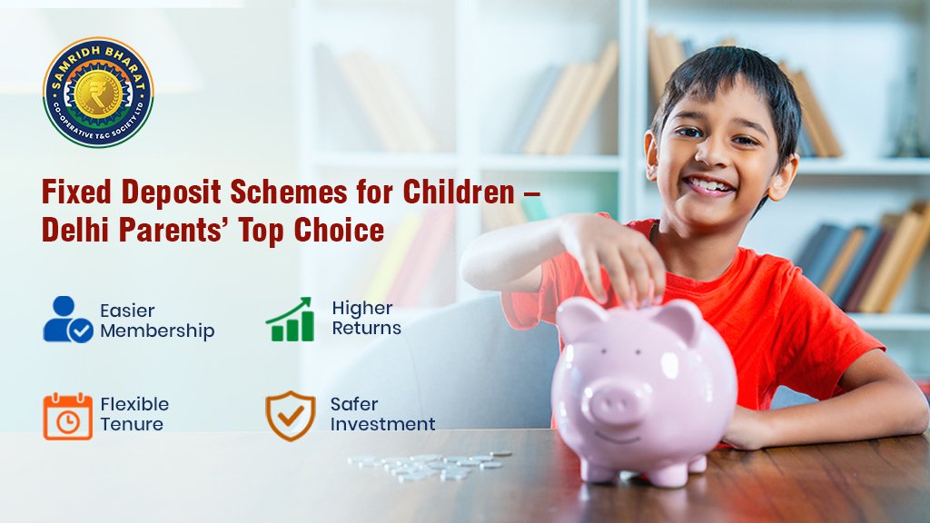 Child Plan Fixed Deposit in Delhi