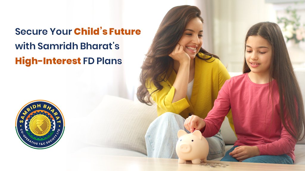 Child Plan Fixed Deposit in Delhi